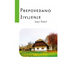 POTRČ IVAN-PREPOVEDANO ŽIVLJENJE